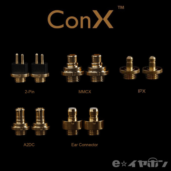 ConX (2pin/MMCX/A2DC/Ear/IPX)