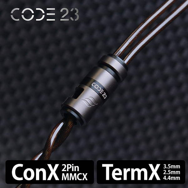 EFFECT AUDIO Code 23 (コード 23) 【ConX(2pin・MMCX) / TermX(4.4mm5