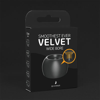 VELVET WIDE BORE