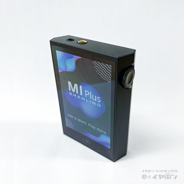 SHANLING M1 Plus – e☆イヤホン